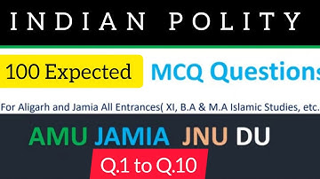 Most Expected Indian Polity Questions for AMU &  JAMIA || Q.1 to Q.10