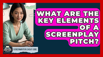What Are the Key Elements of a Screenplay Pitch? | Screenwriter