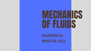 Mechanics of Fluids (Winter 2021) - numerical from AMIE exam