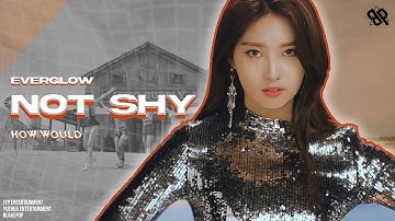 How Would EVERGLOW Sing 