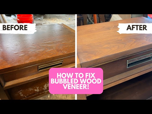 How to Fix Bubbled Veneer: Quick and Easy Repair Guide