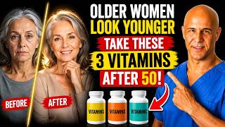 Over 50? Older Women: Take These 3 Vitamins to Look Younger Almost Overnight | Dr. Alan Mandell