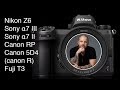 тест сравнение: Nikon Z6 Sony α7 III Sony α7 II Canon RP Canon 5D4 (canon R) fuji t3