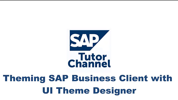 Theming SAP Business Client with UI Theme Designer