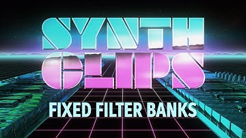 Fixed Filter Banks – Synth Clips 25 – Daniel Fisher