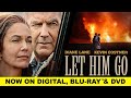 Let Him Go | Trailer | Own it now on Blu-ray, DVD & Digital
