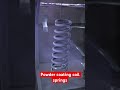 Powder coating coil springs #ioncoating #powdercoating #liftedtrucks