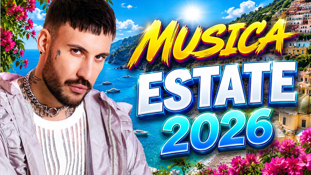 Cover Musica Italiana Estate 2026 🌊 Le Migliori Hit del Momento 🎶 Annalisa, ALFA, Irama, Tananai...