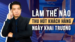 Khai Trương Nhà Hàng Thành Công - Bí quyết thu hút khách hàng trong ngày khai trương screenshot 1