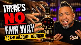 There's NO Fair Way to Sell Allocated Bourbon
