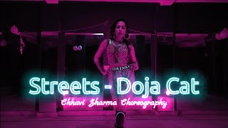Doja Cat - Streets Remix Dance Choreography By Chhavi Sharma @dojacat