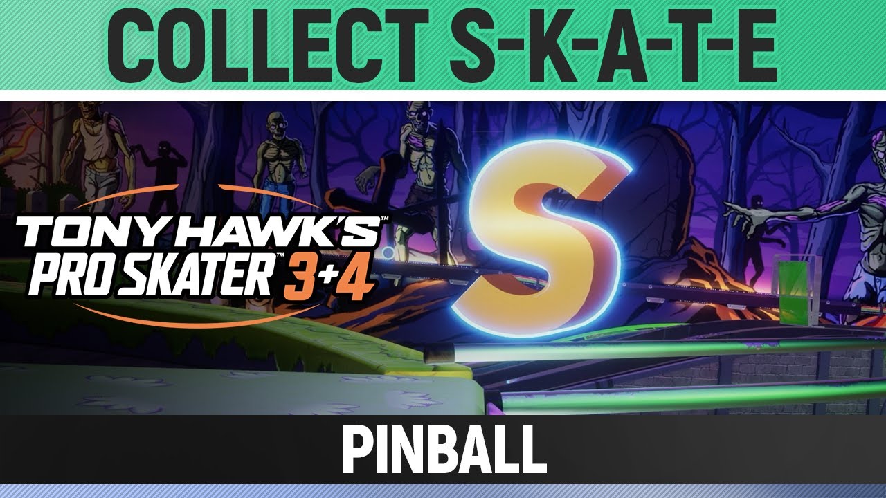 Tony Hawk's Pro Skater 3+4 - Pinball - Collect S-K-A-T-E