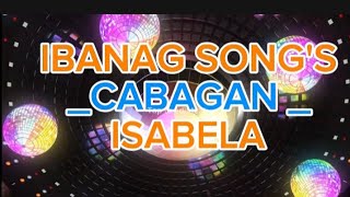 ibanag song's _cabagan_isabela disco remix