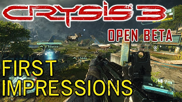 CRYSIS 3: Open Beta PC Multiplayer First Impressions/My First Commentary