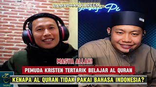 Download Lagu Ramadhan Kareem❗Diskusi Seru Ustadz Yusuf PI \u0026 Pemuda Kristen Tertarik Belajar Al Quran MP3