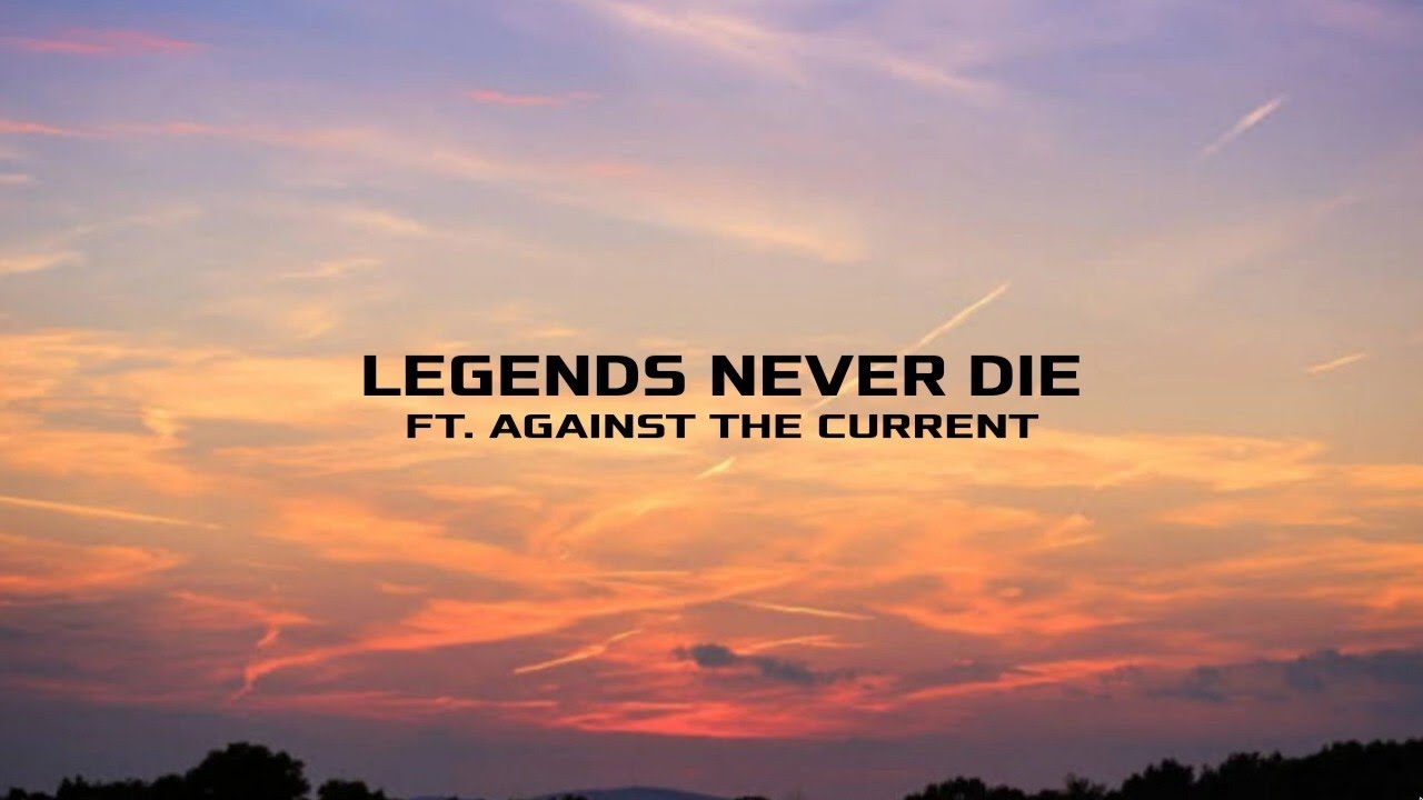 LEGENDS NEVER DIE BY AGAINST THE CURRENT LYRICS BNC MUSIC YouTube