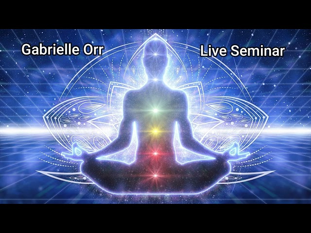 Chakrenmeditation - Gabrielle Orr - Akasha Chronik