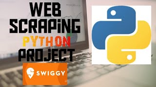 Web scraping swiggy | Web Scraping hindi | Python project | Python project web scraping