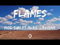 Gambar cover Mod Sun - Flames ft Avril Lavigne Lyrics | I still burn for you
