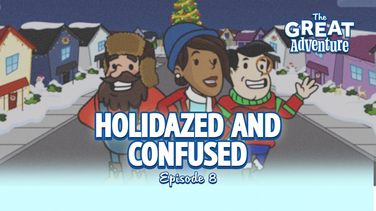 The Great AdVenture | Holidazed and Confused, Episode 8