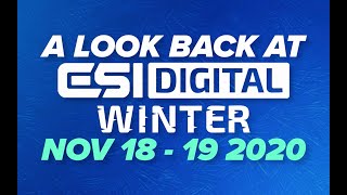 A Look Back at ESI DIGITAL WINTER (November 18 - 19, 2020)