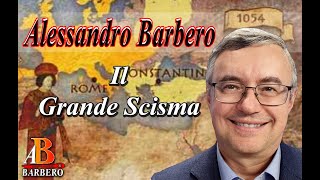Alessandro Barbero - Il Grande Scisma