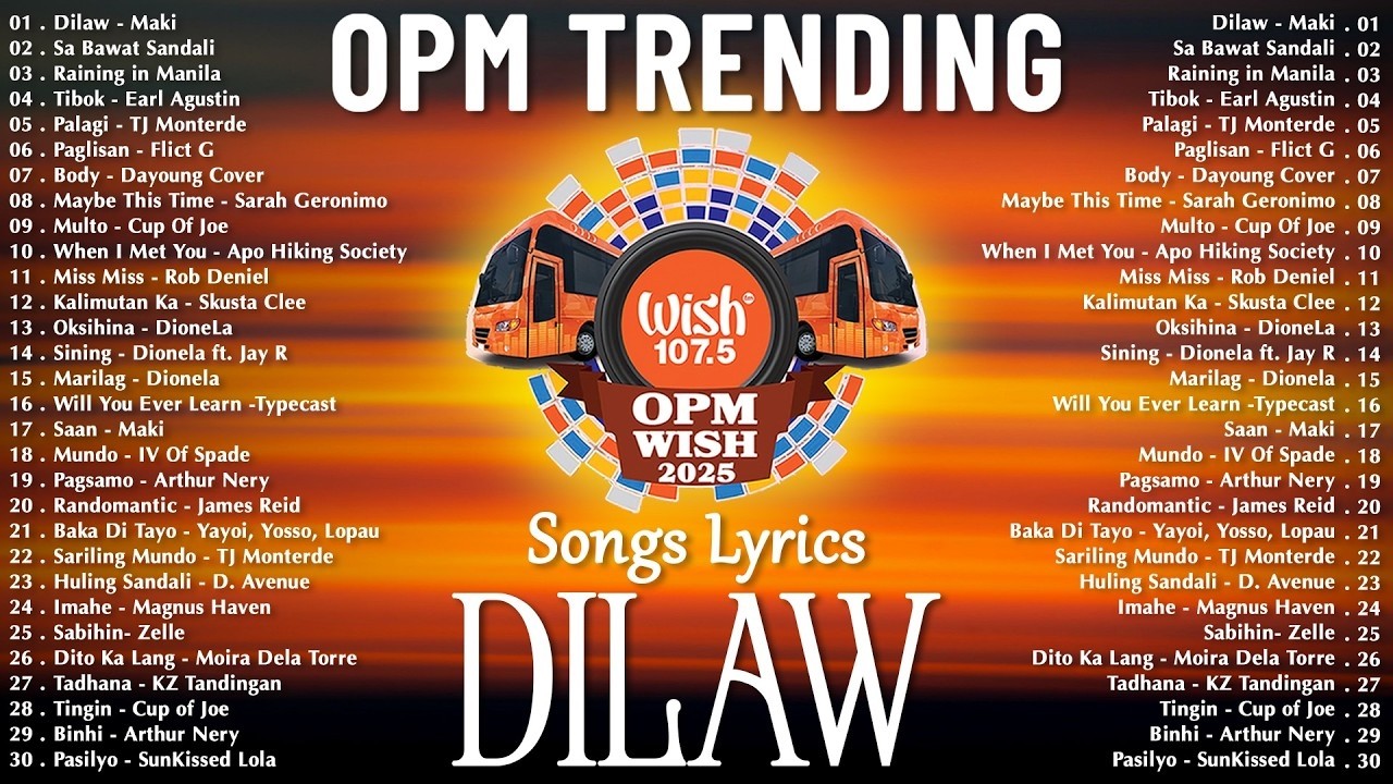 Best Of Wish 107.5 Songs Playlist : Multo - Cup Of Joe, Marilag - Dionela, Palagi, Dilaw