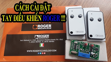 Cài đặt tay điều khiển cho cổng tự động ROGER [Cổng tự động số 1 Thái Nguyên]
