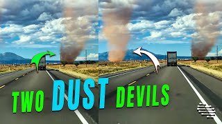Two Dust Devils off the Road Filmed From a Car