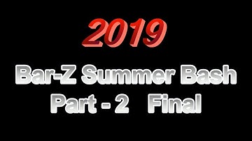 2019 Bar-Z Summer Bash Part 2