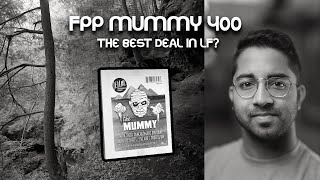 FPP Mummy 400 B&W Film - Launches TODAY! - Large Format 