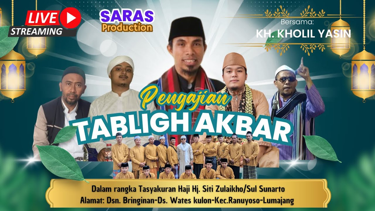 Tausiyah bersama KH. KHOLIL YASIN