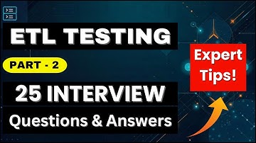 ETL Testing Advanced Interview Questions | Part 2