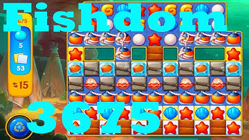 Fishdom Level 3675 HD Walkthrough | 3 - match game | gameplay | android | ios | GameGo Game