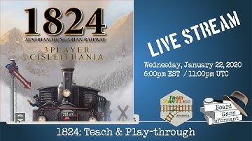1824 - Full Teach & 3 Player Play-through with Train Shuffling