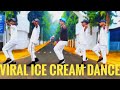 Viral Ice Cream Dance || Kalbimsin Sarkisi Ile Group Dance || Dev Kadro Dans Godterisi