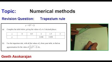 AS/A-Level Maths Numerical methods - Revision Question 4 on the Trapezium rule