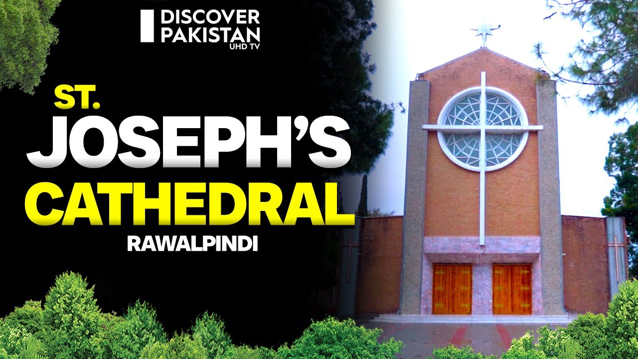 St. Josephs Cathedral in Rawalpindi A Timeless Sanctuary Rich history Echoes in Hallowed Halls
