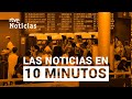 Las noticias del LUNES 8 de AGOSTO en 10 minutos | RTVE Noticias