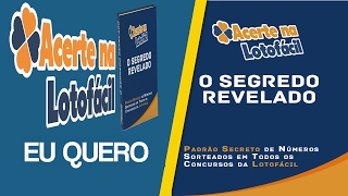 Descubra o Segredo Por Trás da Lotofácil em 2017