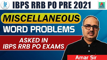 IBPS RRB PO PRE 2021| Miscellaneous Word Problems | Asked in IBPS RRB PO Exams | Maths By Amar Sir