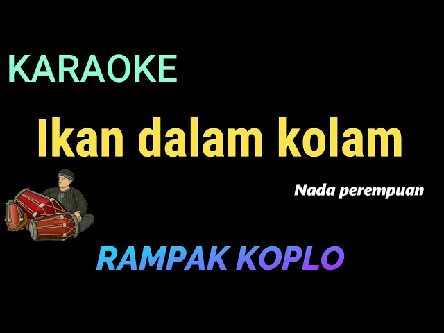 IKAN DALAM KOLAM - AYU TING TING - KARAOKE KOPLO RAMPAK class=