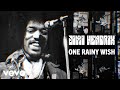 The Jimi Hendrix Experience One Rainy Wish Official Audio The Jimi Hendrix Experience One Rainy Wish Official Audio