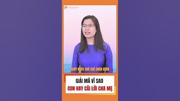 Giải mã lý do con cãi lời mẹ #nguyenthilanh #minhtrithanh #daycon #daycondungcach