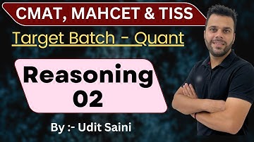 Reasoning Part 02 | CMAT 2023 | MAHCET 2023 | TISS 2023 | Target Batch - Complete Preparation