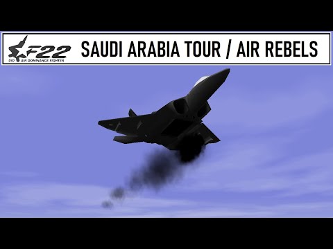 F-22 Air Dominance Fighter / Saudi Arabia Tour / Air Rebels