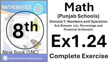 43.. Ex 1.24 Complete | Class 8 | Math New Book | Punjab Text Book