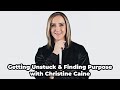 Getting Unstuck with Christine Caine