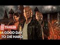 A Good Day to Die Hard 2013 Trailer HD | Bruce Willis | Jai Courtney