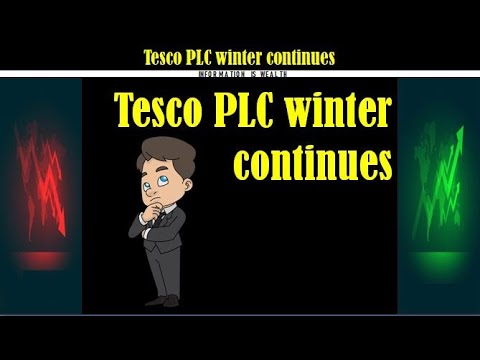 Tesco PLC winter continues - tesco share price